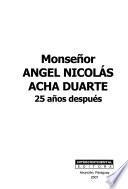 Monseñor Angel Nicolás Acha Duarte