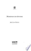 Monstruos nos devoran