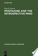 Montaigne and the introspective mind