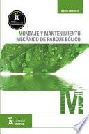 Montaje y mantenimiento mecánico de parque eólico