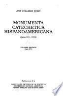 Monumenta catechetica hispanoamericana: Siglo XVI