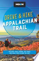 Moon Drive & Hike Appalachian Trail