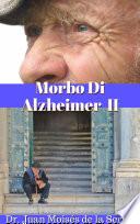 Morbo Di Alzheimer II