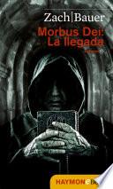 Morbus Dei: La llegada