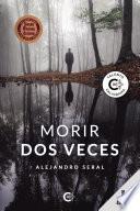 Morir dos veces