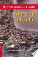 Morir en el Golfo / Dying in the Gulf