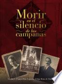 Morir en el silencio de las campanas