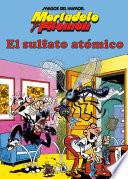 Mortadelo y Filemón. El sulfato atómico (Magos del Humor 1)