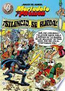 Mortadelo y Filemón. ¡Silencio, se rueda! (Magos del Humor 63)