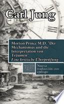 Morton Prince M.D. El Mecanismo y la Interpretación de los Sueños Una Revisión Crítica