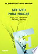 Motivar para educar