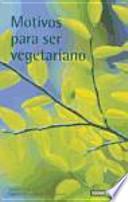 Motivos para ser vegetariano