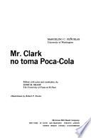Mr. Clark no toma Poca-Cola