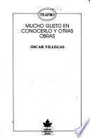 Mucho gusto en conocerlo y otras obras