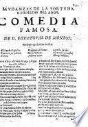Mudanzas de la Fortuna, y Firmezas del Amor. Comedia famosa