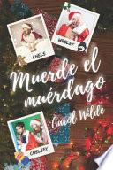 Muerde el Muérdago