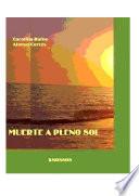 Muerte a pleno sol