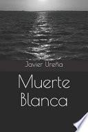 Muerte Blanca