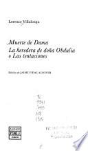 Muerte de dama. La heredera de doña Obdulia o Las tentaciones