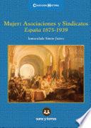 Mujer: Asociaciones y Sindicatos