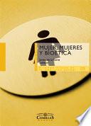 Mujer, mujeres y bioética