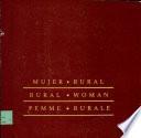 Mujer Rural Rural Woman Femme Rurale