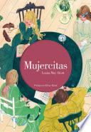 Libro Mujercitas (Edición ilustrada) / Little Women. Illustrated Edition