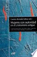 Mujeres con autoridad en el cristianismo antiguo