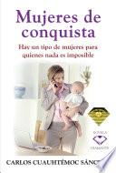 Mujeres de conquista