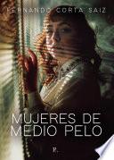 Mujeres de medio pelo