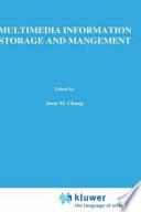 Multimedia Information Storage and Management
