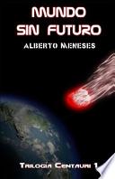 Mundo Sin Futuro