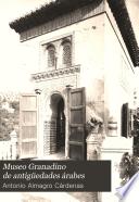 Museo Granadino de antigüedades árabes