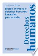 Museo, memoria y derechos humanos