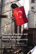 Museums, Migration and Identity in Europe