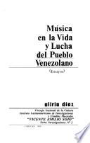 Música en la vida y lucha del pueblo venezolano