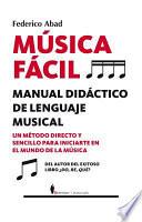 Musica Facil. Manual Didactico de Lenguaje Musical