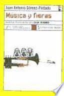 Música y fieras