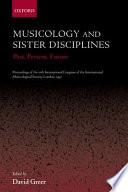 Musicology and Sister Disciplines