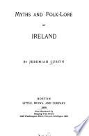 Myths and Folk-lore of Ireland