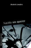 Nacida Sin Querer