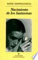 Nacimiento de los fantasmas