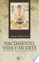 Nacimiento, vida y muerte
