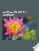 Nacionalizados de Colombia