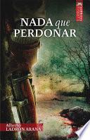 Nada que perdonar