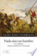 Nada sino un hombre