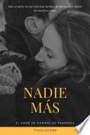 Nadie más