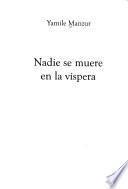 Nadie se muere en la víspera
