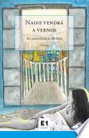 Nadie vendrá a vernos