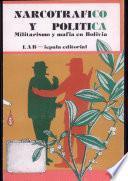 Narcotráfico y política: Bolivia 1982-1985